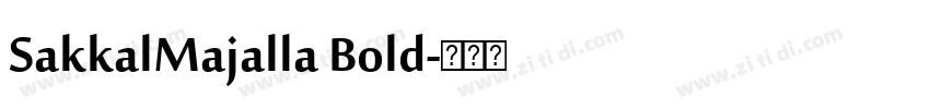 SakkalMajalla Bold字体转换